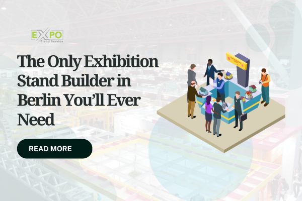 Exhibition Stand Builder in Berlin