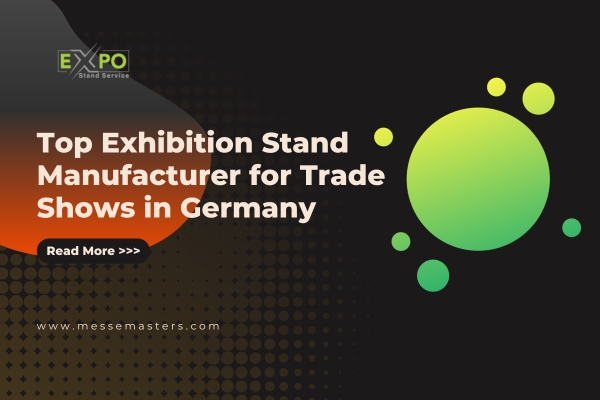 Top Exhibition Stand Manufacturer for Trade Shows in Germany