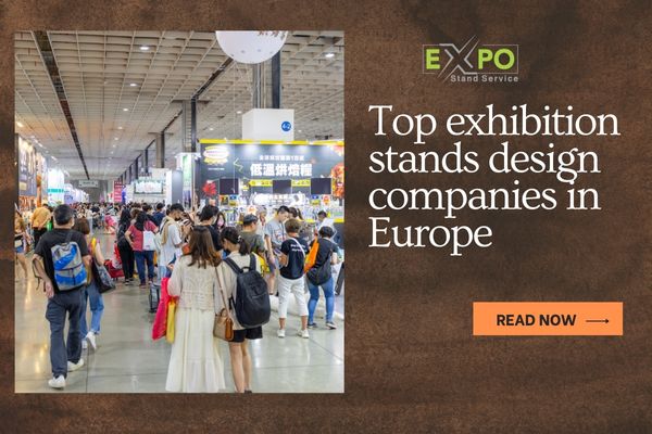 exhibition stands design companies in Europe