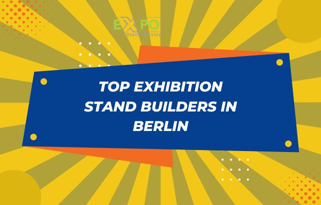 Top Exhibition Stand Builders in Berlin