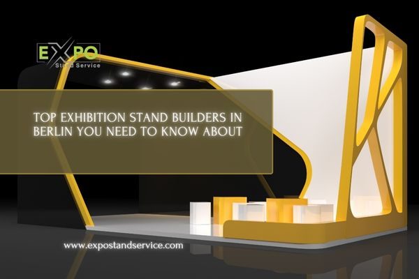 Exhibition Stand Builders in Berlin